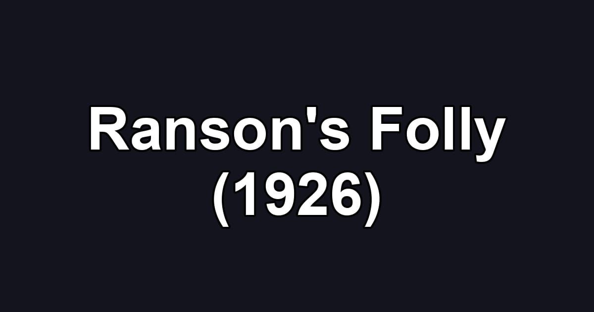 Ranson's Folly (1926)