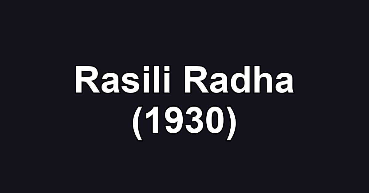 Rasili Radha (1930)