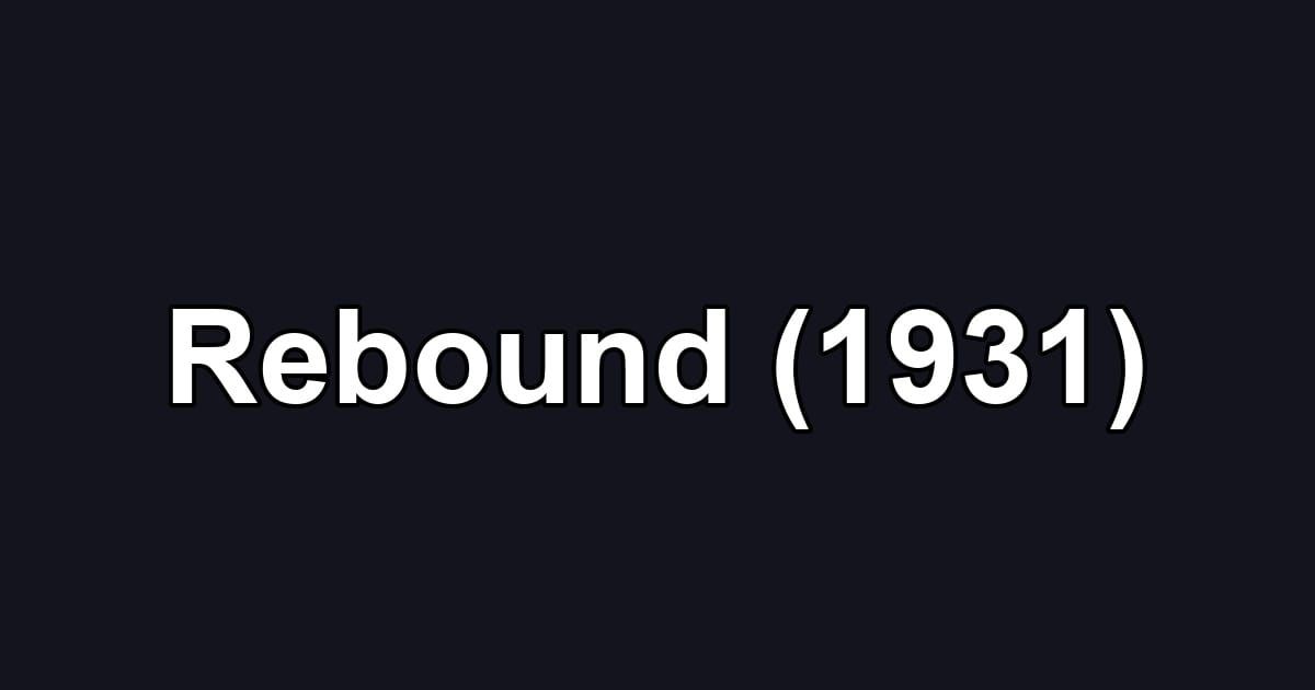 Rebound (1931)