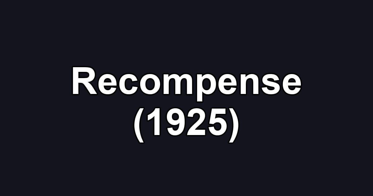 Recompense (1925)