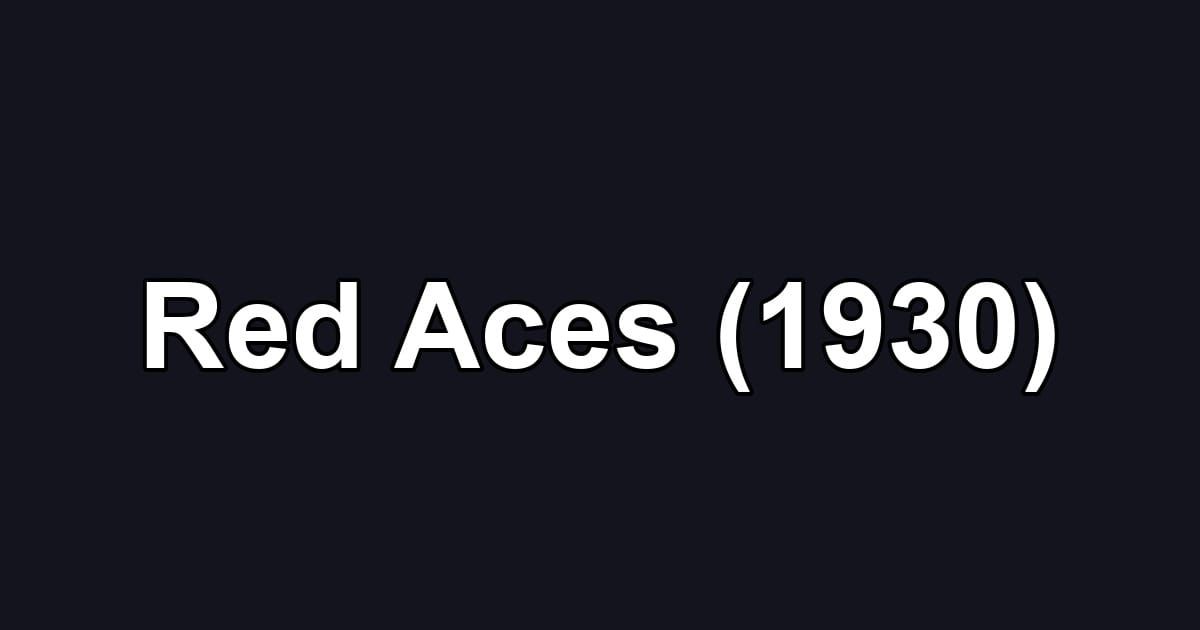 Red Aces (1930)