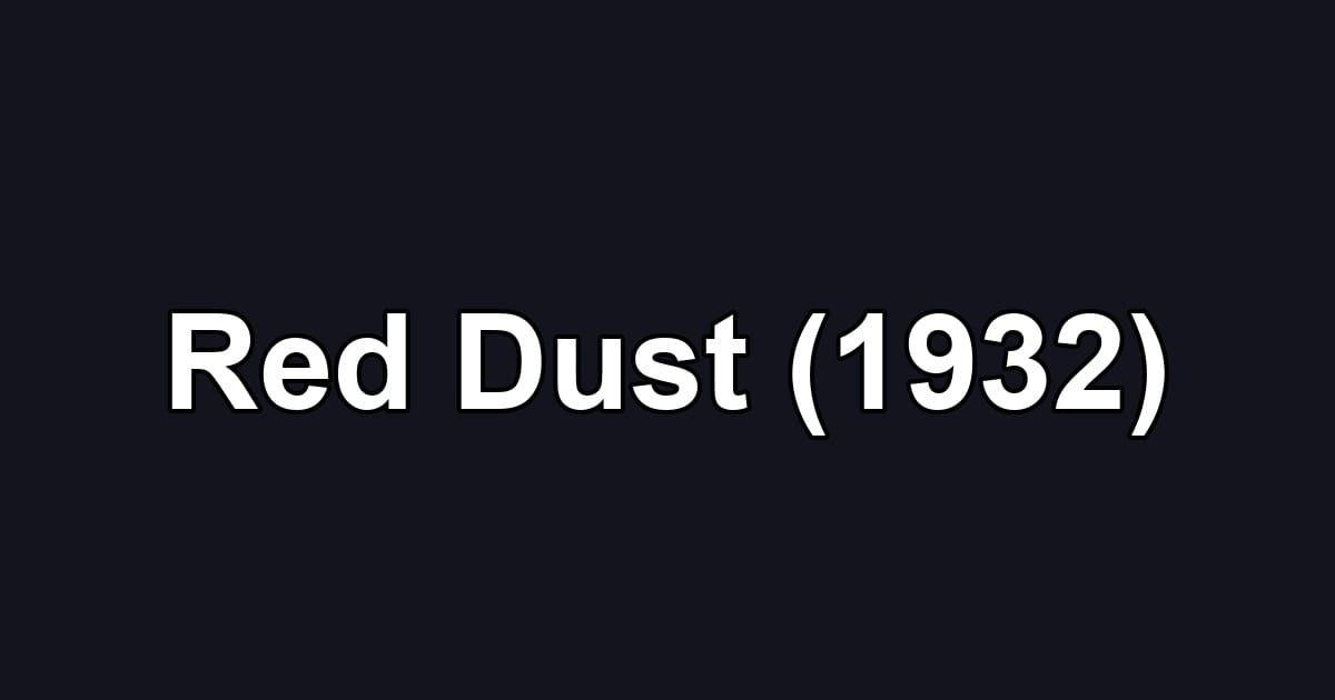 Red Dust (1932)