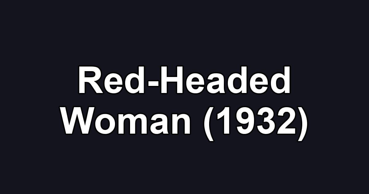 Red-Headed Woman (1932)