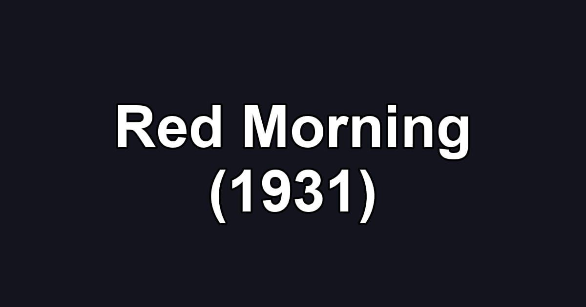 Red Morning (1931)