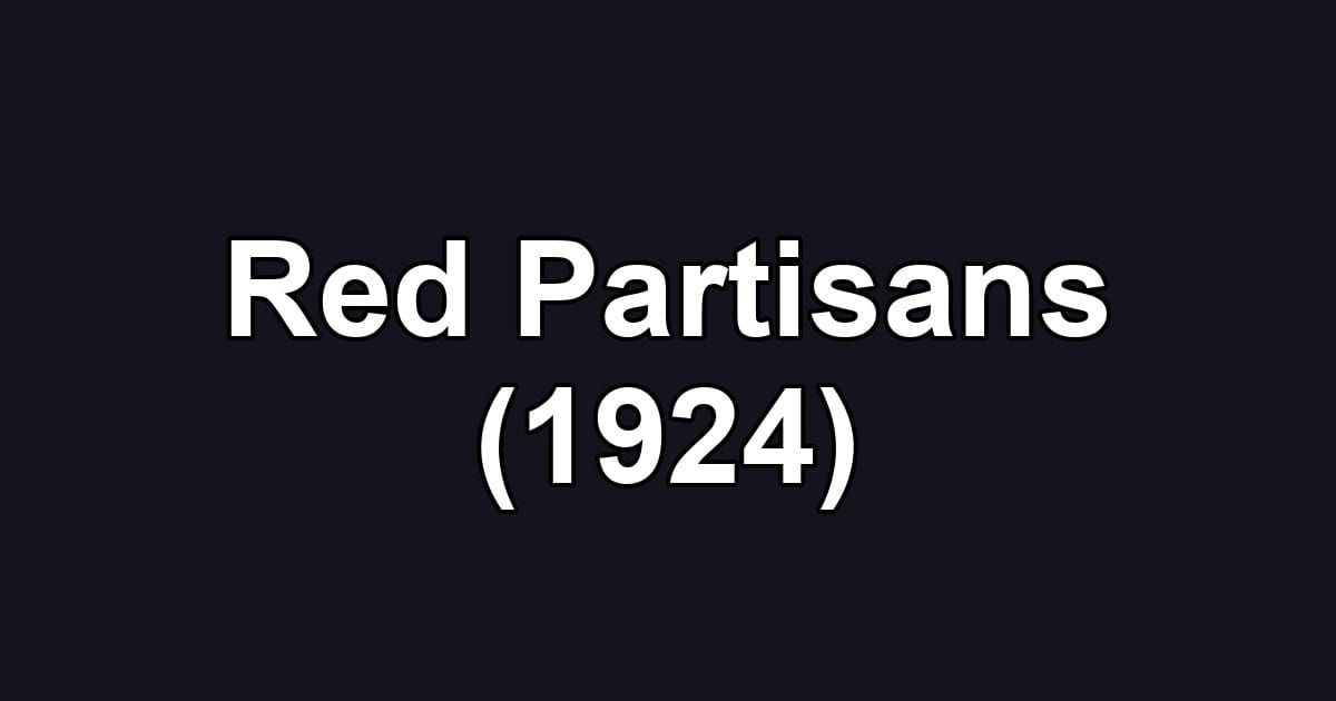 Red Partisans (1924)