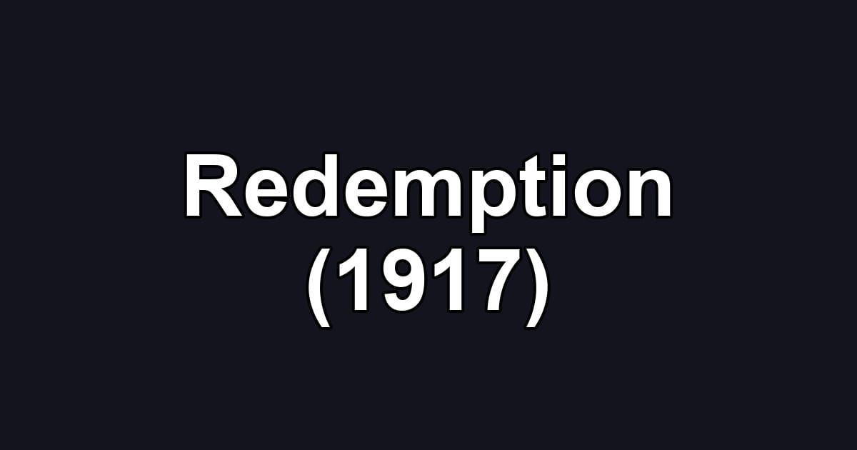Redemption (1917)