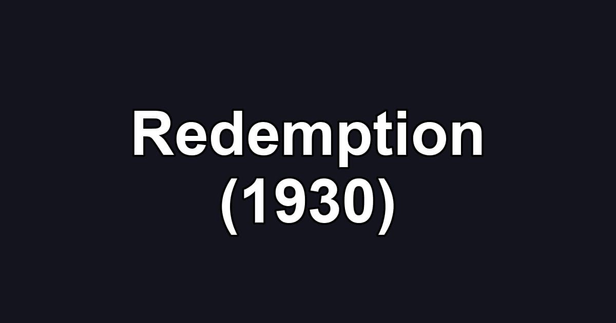 Redemption (1930)