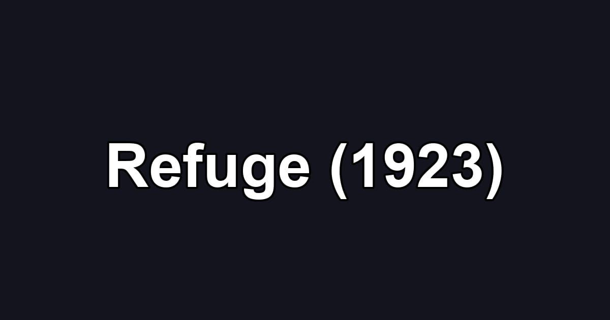 Refuge (1923)