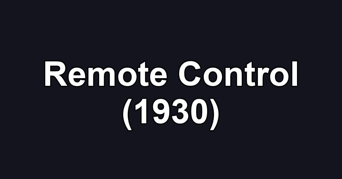 Remote Control (1930)