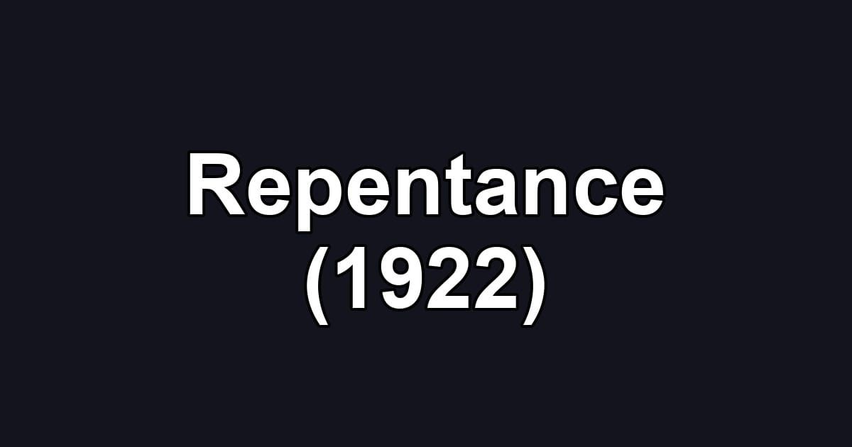 Repentance (1922)