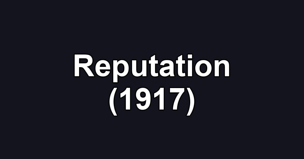 Reputation (1917)
