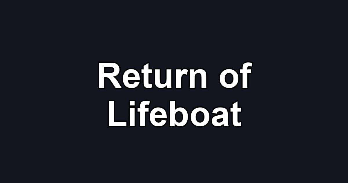 Return of Lifeboat
