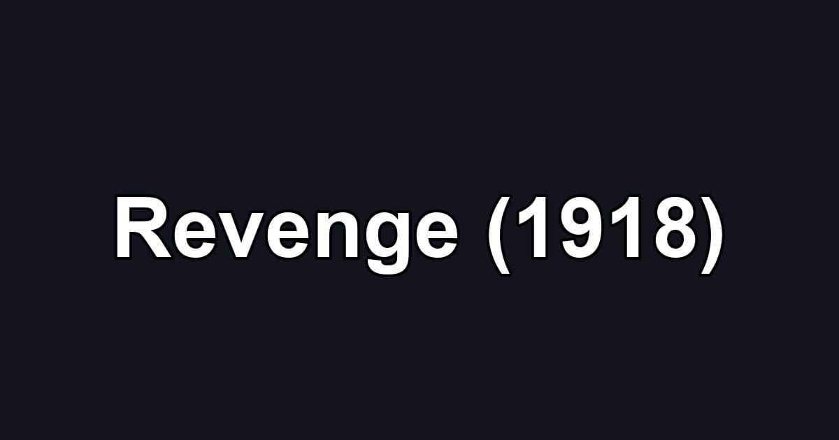Revenge (1918)