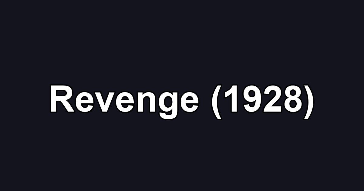 Revenge (1928)