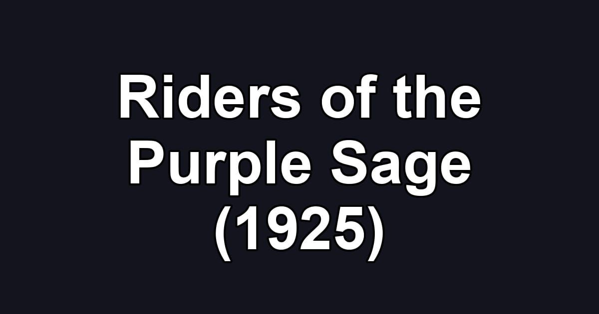 Riders of the Purple Sage (1925)