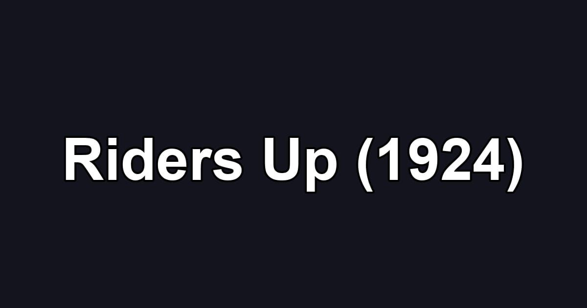Riders Up (1924)