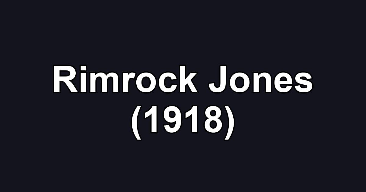 Rimrock Jones (1918)