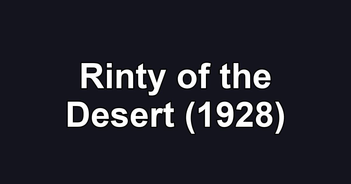 Rinty of the Desert (1928)