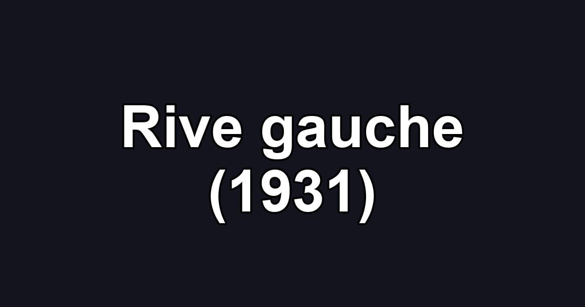 Rive gauche (1931)