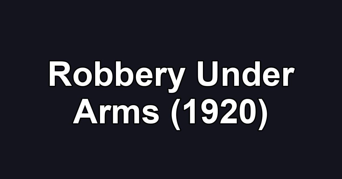 Robbery Under Arms (1920)