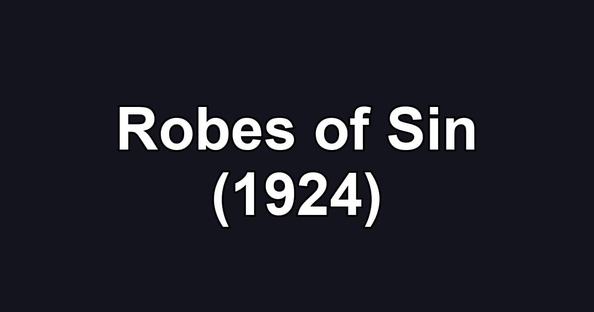 Robes of Sin (1924)