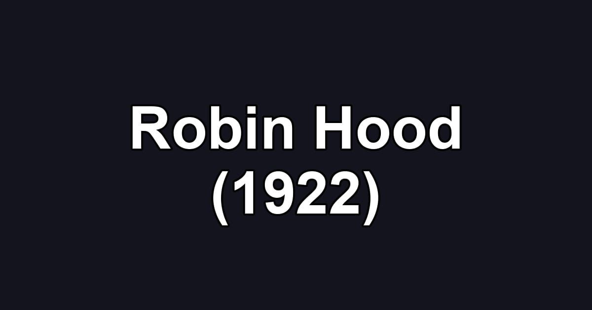 Robin Hood (1922)