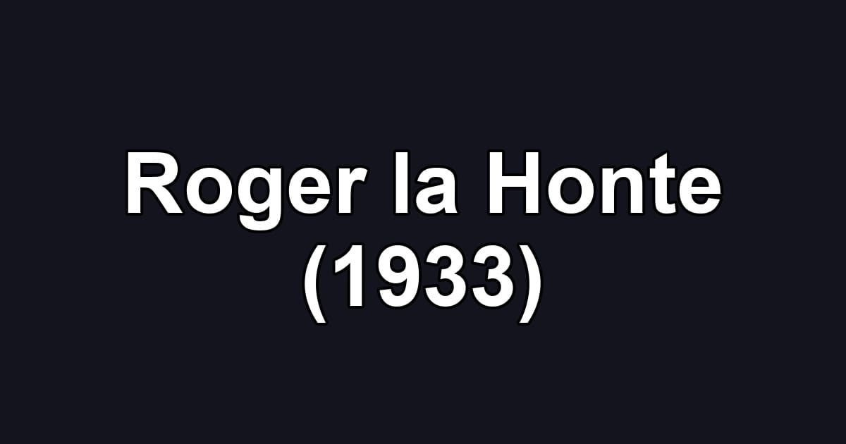 Roger la Honte (1933)