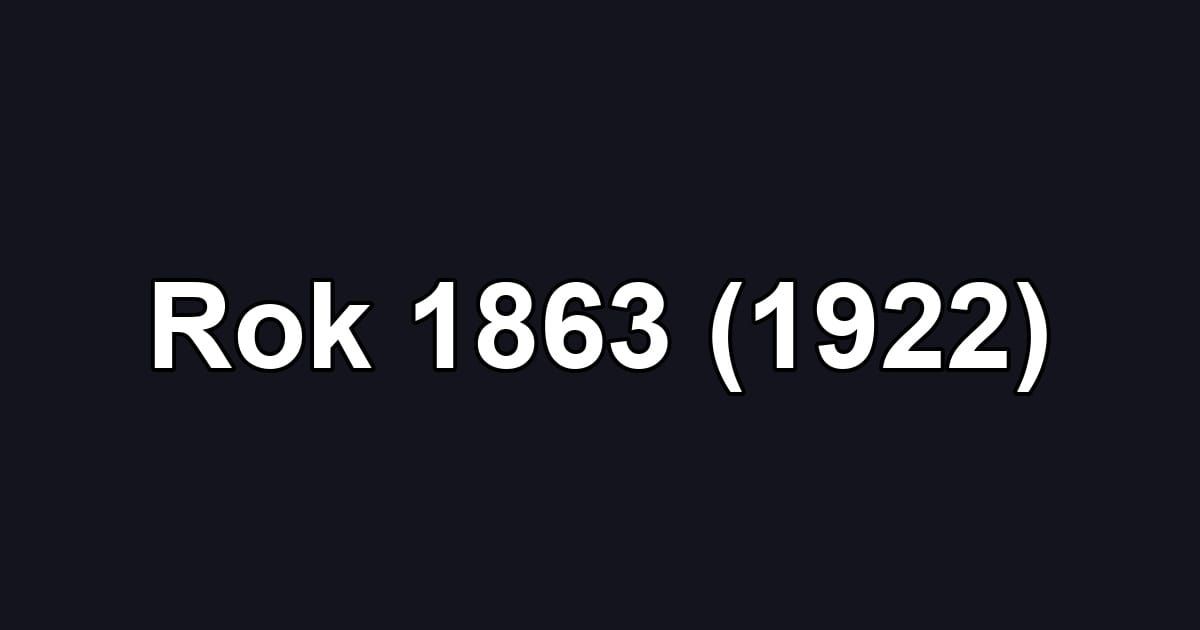Rok 1863 (1922)