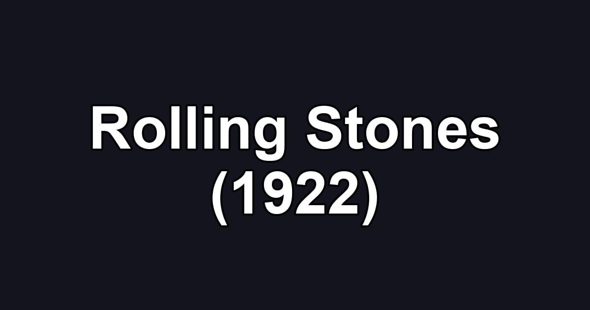 Rolling Stones (1922)