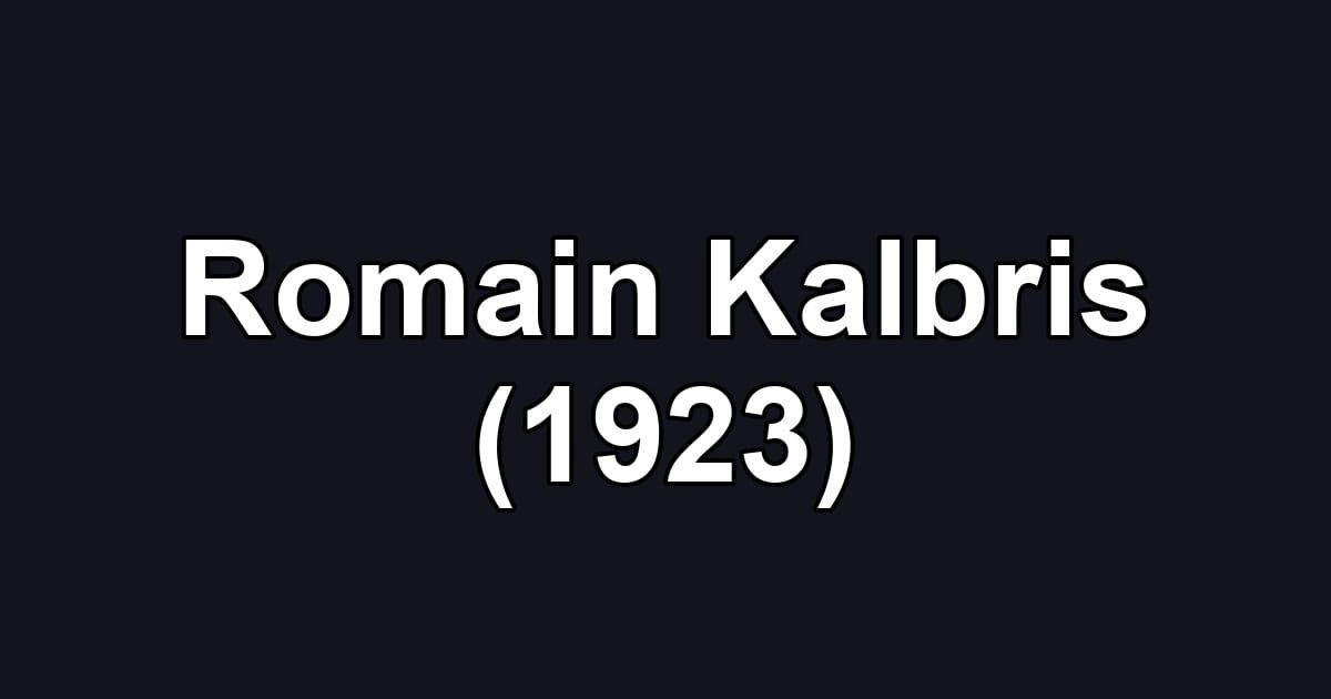 Romain Kalbris (1923)