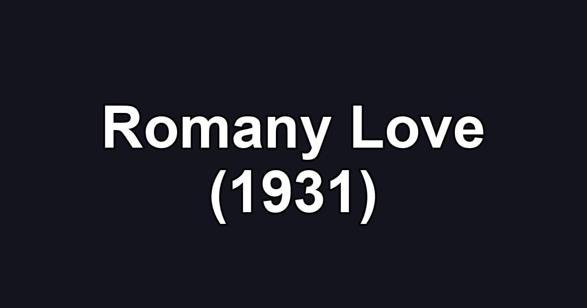 Romany Love (1931)