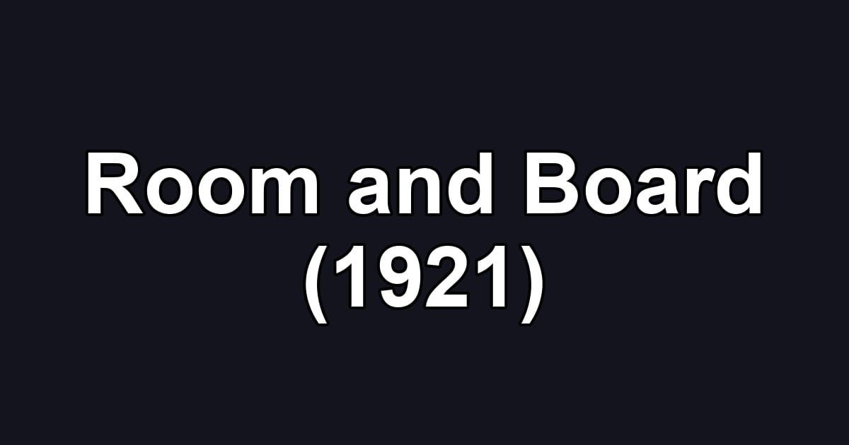 Room and Board (1921)