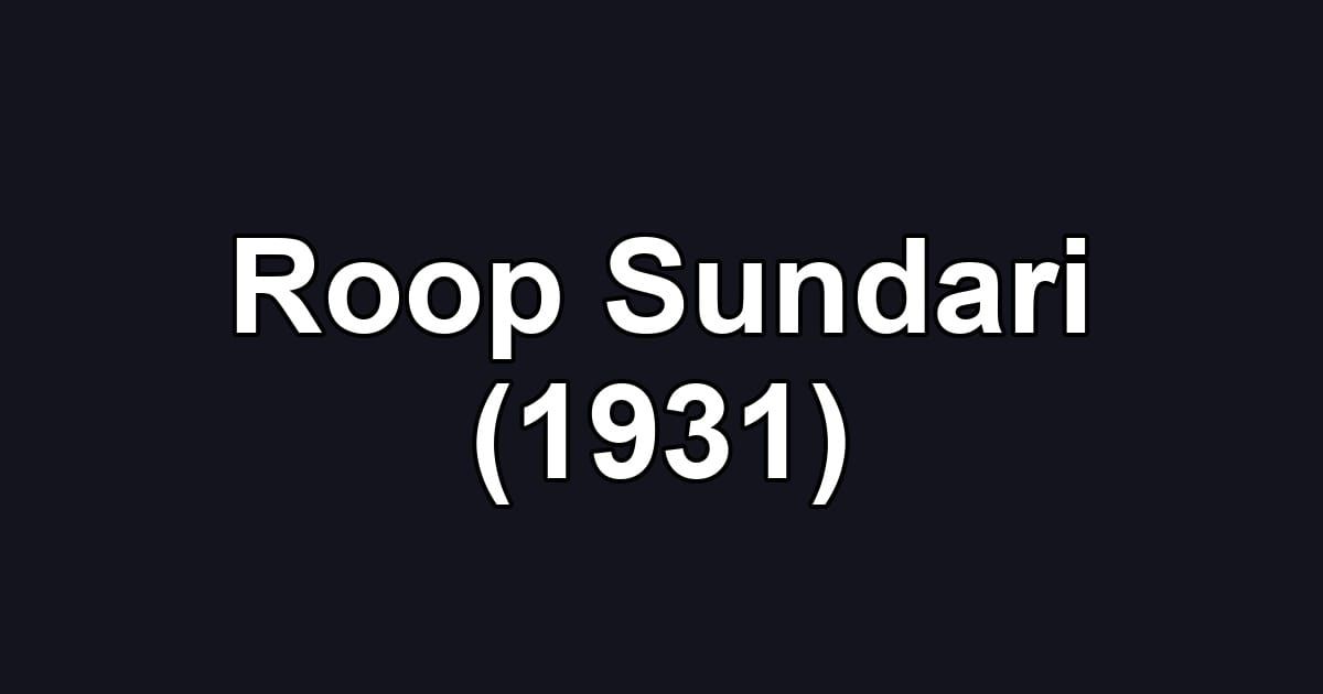 Roop Sundari (1931)