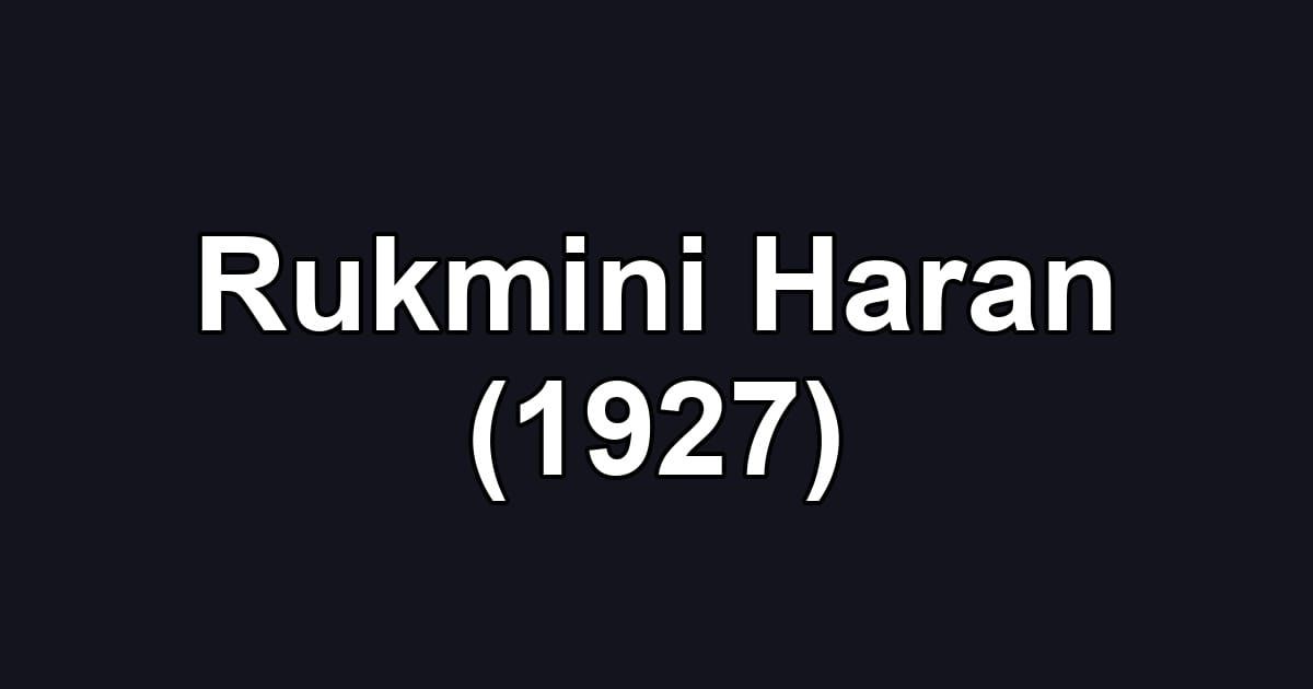 Rukmini Haran (1927)