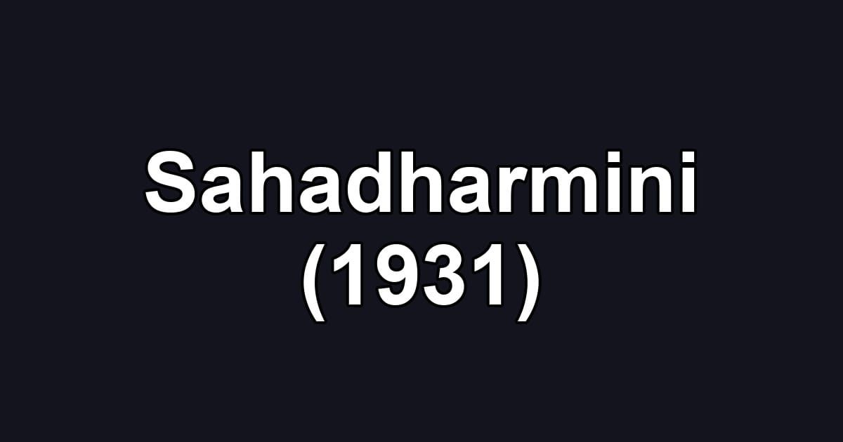 Sahadharmini (1931)