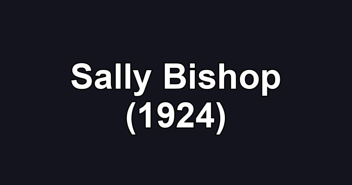 Sally Bishop (1924)