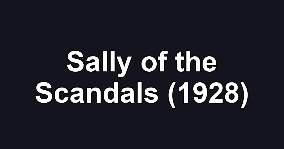 Sally of the Scandals (1928)