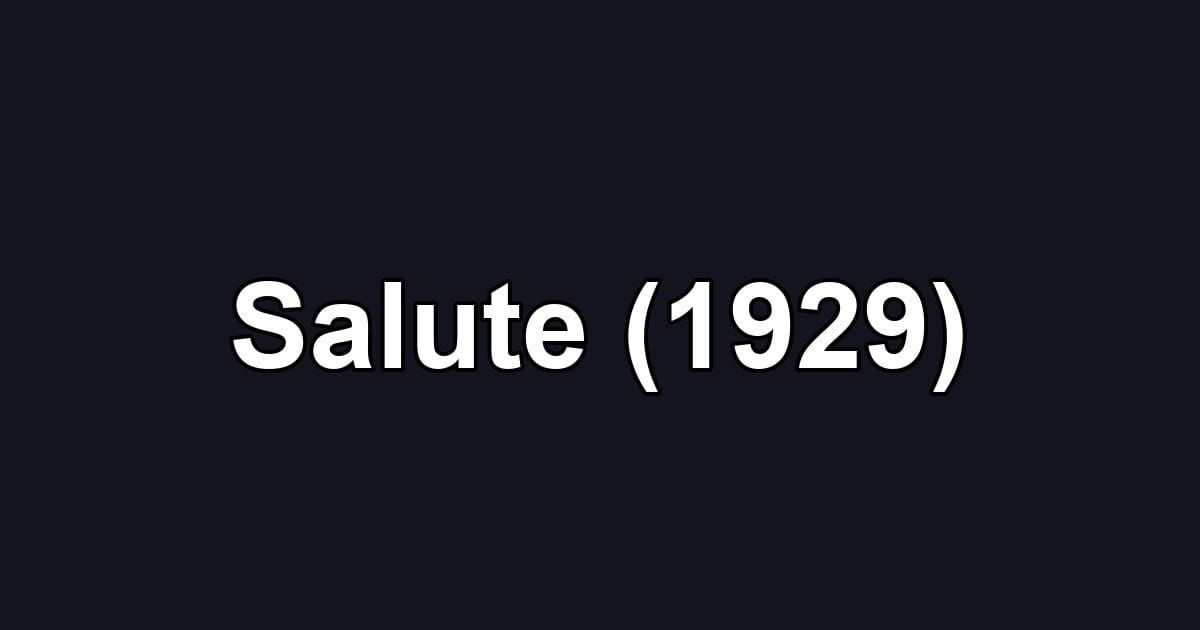 Salute (1929)