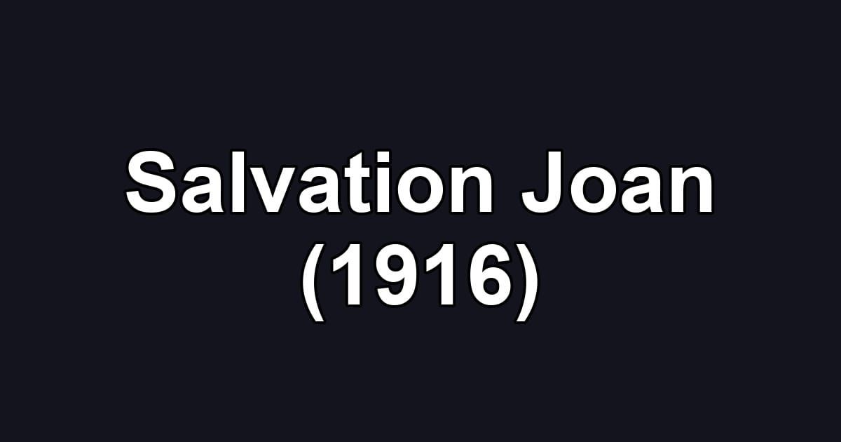 Salvation Joan (1916)