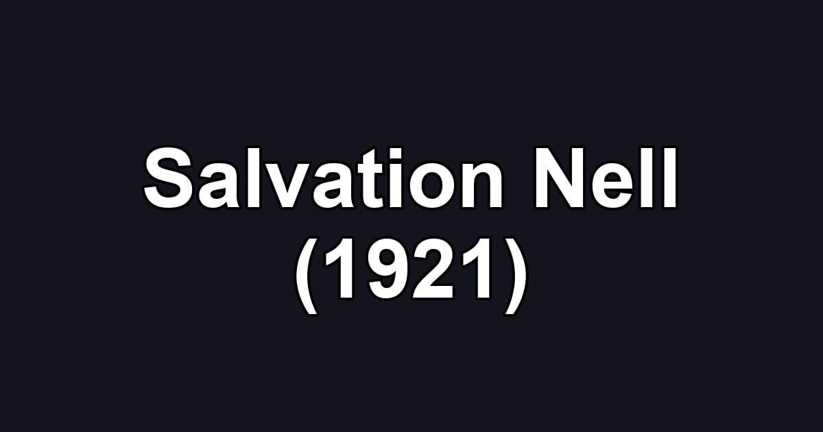 Salvation Nell (1921)