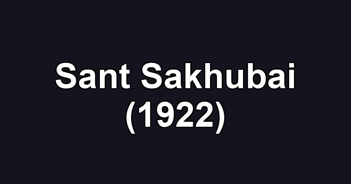 Sant Sakhubai (1922)
