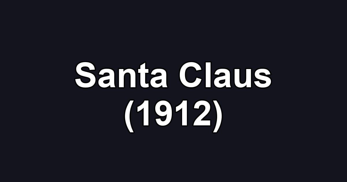 Santa Claus (1912)