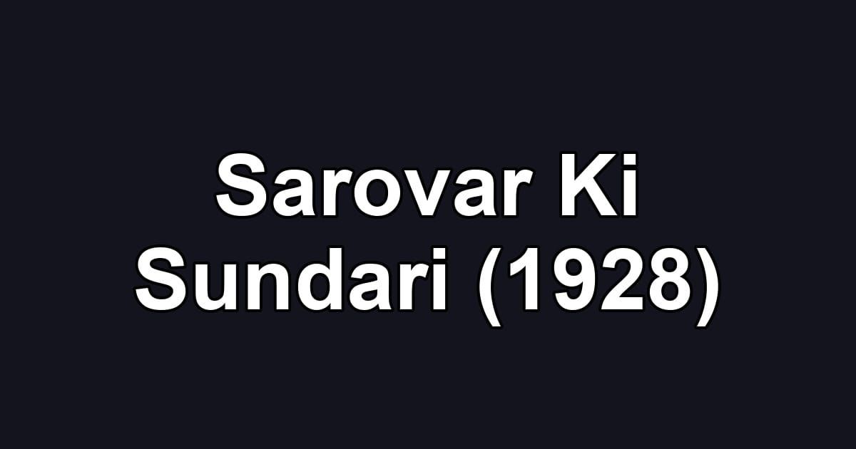 Sarovar Ki Sundari (1928)