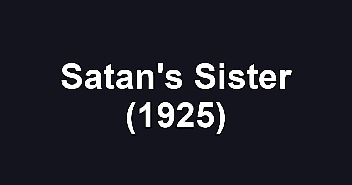 Satan's Sister (1925)