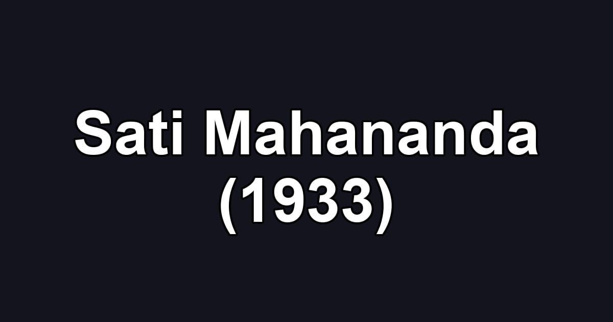 Sati Mahananda (1933)