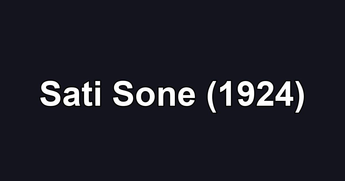 Sati Sone (1924)