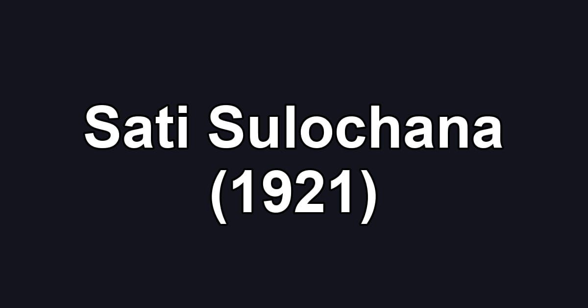 Sati Sulochana (1921)