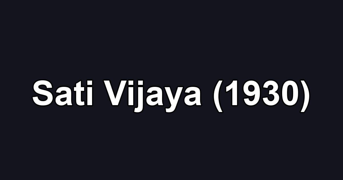 Sati Vijaya (1930)