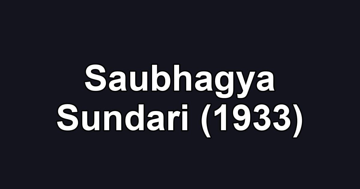 Saubhagya Sundari (1933)