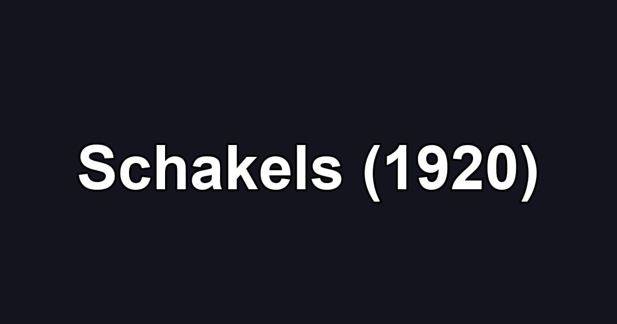 Schakels (1920)